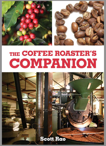 The Coffee Roaster's Companion Book by Scott Rao